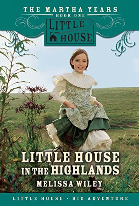 Little House in the Highlands By Melissa Wiley - Paperback