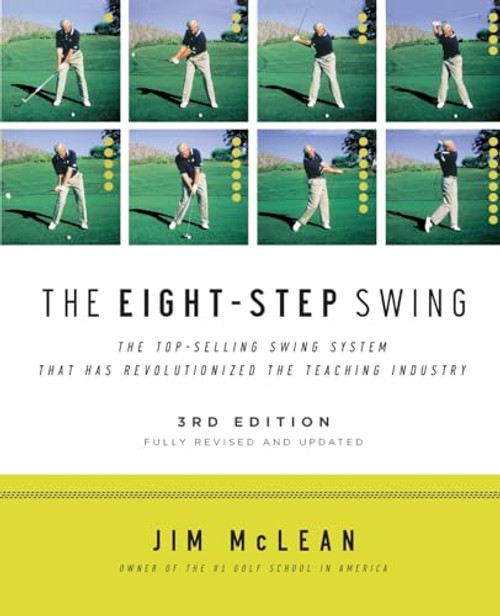 The Eight-Step Swing, 3rd Edition By Jim McLean - Paperback