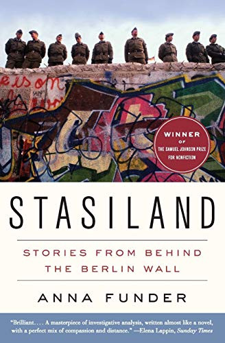 Stasiland: Stories from Behind the Berlin Wall By Anna Funder - Paperback