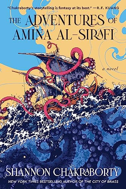 The Adventures of Amina Al-Sirafi: A New Fantasy Series Set a Thousand Years Before the City of Brass By Shannon Chakraborty - Paperback