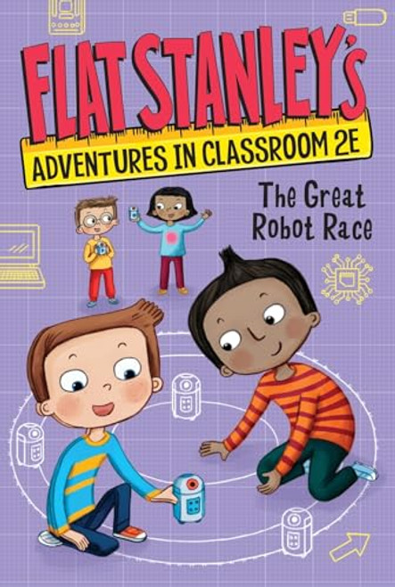 Flat Stanley's Adventures in Classroom 2e #4: The Great Robot Race By Jeff Brown - Paperback