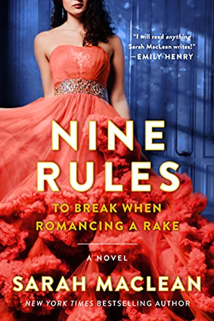 Nine Rules to Break When Romancing a Rake By Sarah MacLean - Paperback