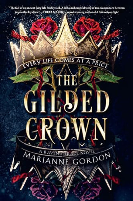 The Gilded Crown: A Raven's Trade Novel By Marianne Gordon - Paperback