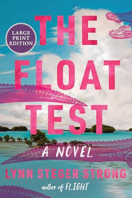 The Float Test By Lynn Steger Strong - Paperback