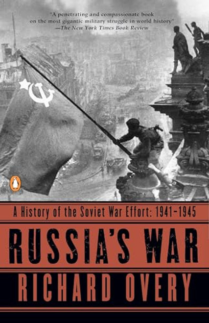 Russia's War: A History of the Soviet Effort: 1941-1945 By Richard Overy - Paperback