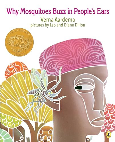 Why Mosquitoes Buzz in People's Ears: A West African Tale By Verna Aardema - Paperback
