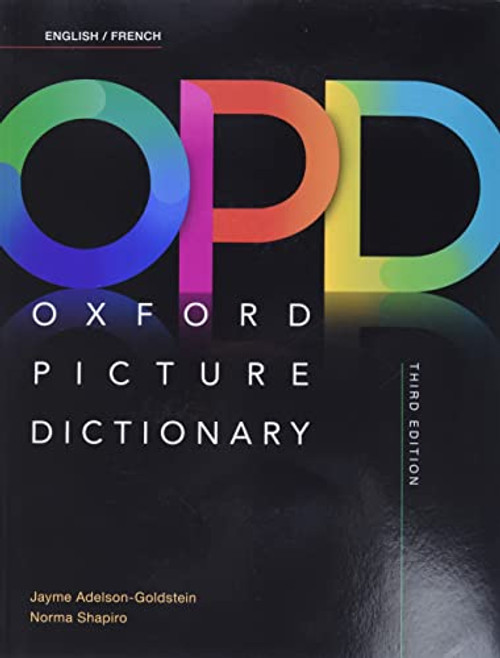 Oxford Picture Dictionary Third Edition: English/French Dictionary By Jayme Adelson-Goldstein - Paperback