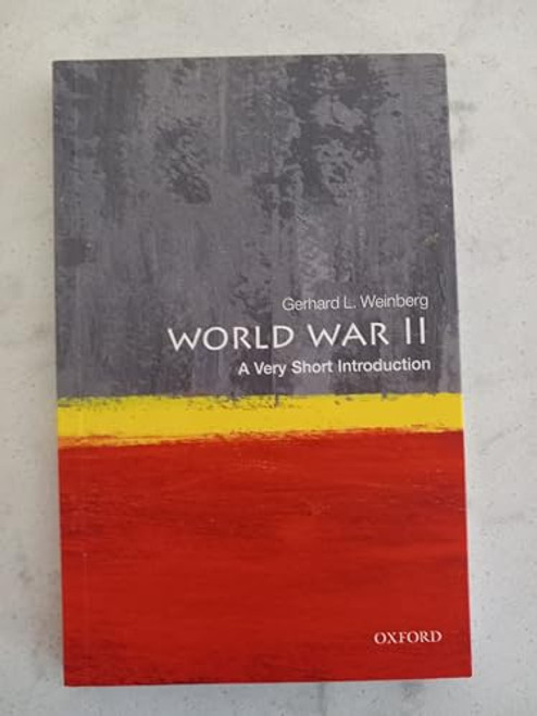 World War II: A Very Short Introduction By Gerhard L. Weinberg - Paperback
