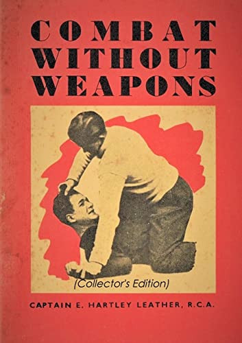 Combat Without Weapons By Captain E. Hartley Leather - Paperback