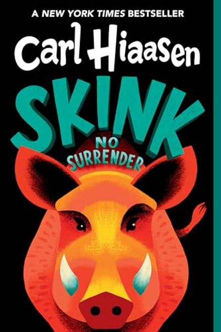 Skink--No Surrender By Carl Hiaasen - Paperback