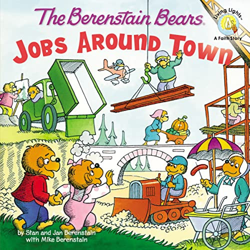 The Berenstain Bears: Jobs Around Town By Stan Berenstain - Paperback