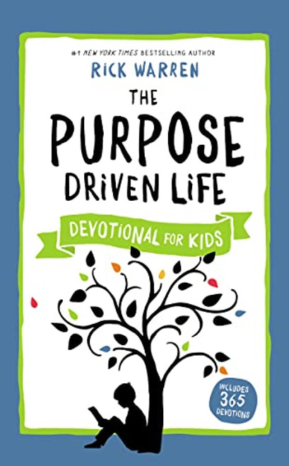 The Purpose Driven Life Devotional for Kids By Rick Warren - Hardcover