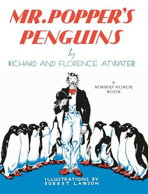 Mr. Popper's Penguins (Newbery Honor Book) By Richard Atwater - Hardcover