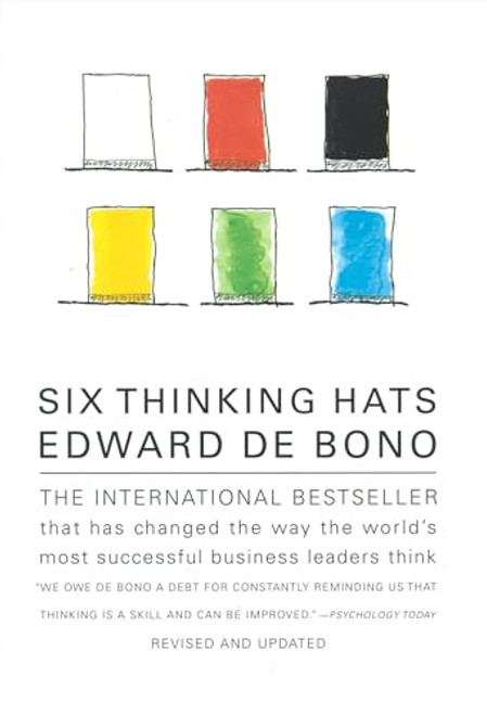 Six Thinking Hats: An Essential Approach to Business Management By Edward de Bono - Paperback