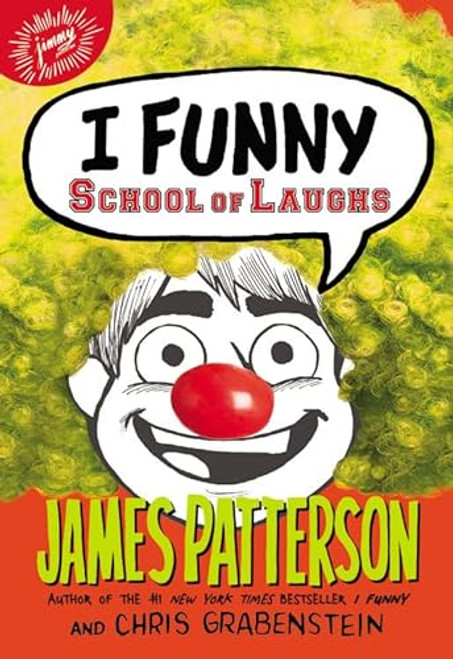 I Funny: School of Laughs By James Patterson - Hardcover