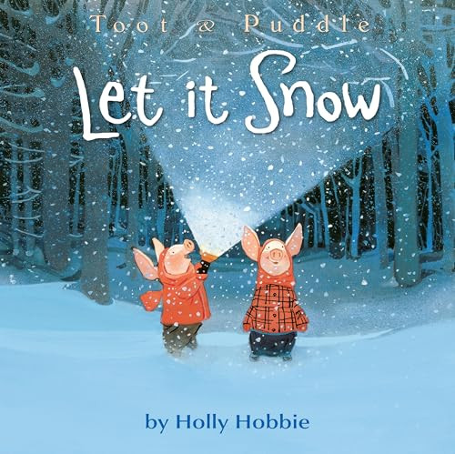 Let It Snow By Holly Hobbie - Paperback