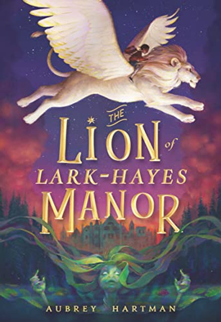 The Lion of Lark-Hayes Manor By Aubrey Hartman - Hardcover