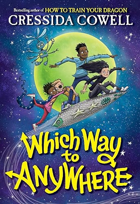 Which Way to Anywhere By Cressida Cowell - Hardcover