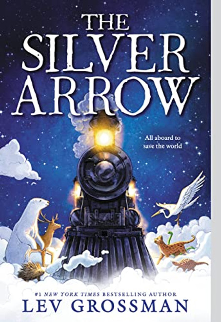 The Silver Arrow By Lev Grossman - Paperback