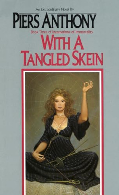 With a Tangled Skein By Piers Anthony - Mass Market Paperbound
