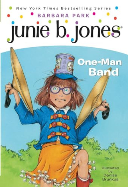 Junie B. Jones #22: One-Man Band By Barbara Park - Paperback