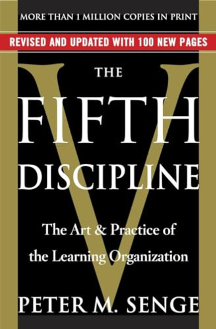 The Fifth Discipline: The Art & Practice of the Learning Organization By Peter M. Senge - Paperback