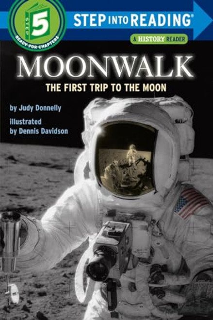 Moonwalk: The First Trip to the Moon By Judy Donnelly - Paperback