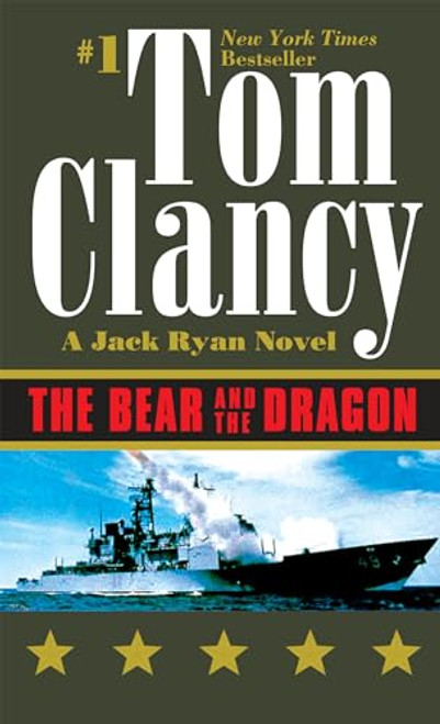 The Bear and the Dragon By Tom Clancy - Mass Market Paperbound