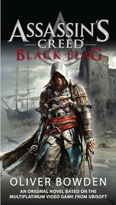 Black Flag By Oliver Bowden - Mass Market Paperbound