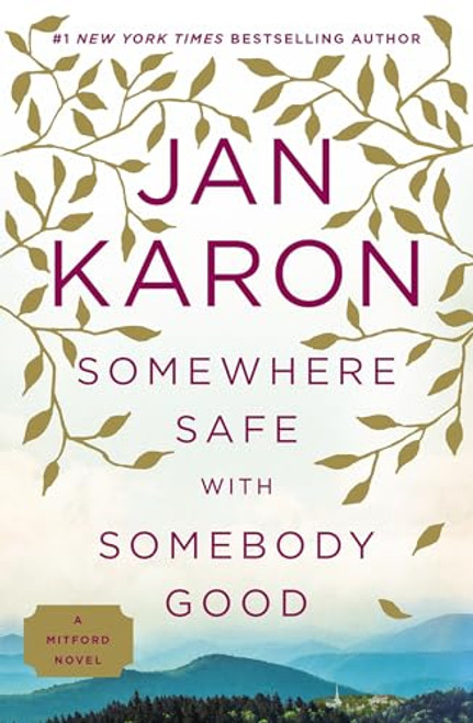 Somewhere Safe with Somebody Good By Jan Karon - Paperback