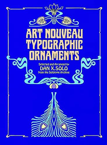 Art Nouveau Typographic Ornaments By Dan X. Solo - Paperback