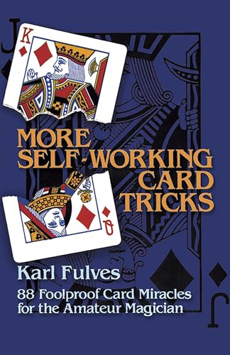 More Self-Working Card Tricks: 88 Foolproof Card Miracles for the Amateur Magician By Karl Fulves - Paperback