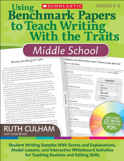 Using Benchmark Papers to Teach Writing with the Traits: Middle School: Grades 6-8 [With CDROM] By Ruth Culham - Paperback