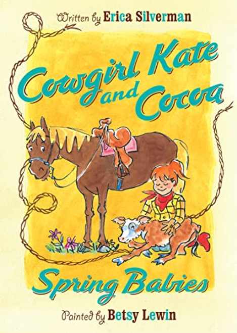 Cowgirl Kate and Cocoa: Spring Babies By Erica Silverman - Paperback