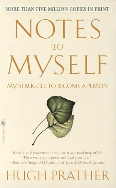 Notes to Myself: My Struggle to Become a Person By Hugh Prather - Mass Market Paperbound