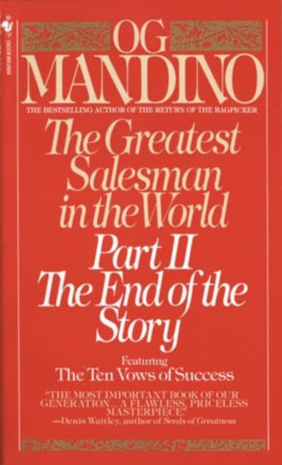 The Greatest Salesman in the World, Part II: The End of the Story By Og Mandino - Mass Market Paperbound