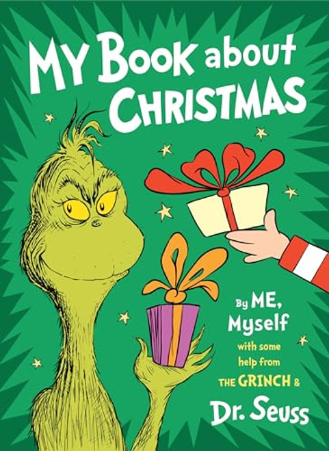 My Book about Christmas by Me, Myself: With Some Help from the Grinch & Dr. Seuss By Dr Seuss - Hardcover