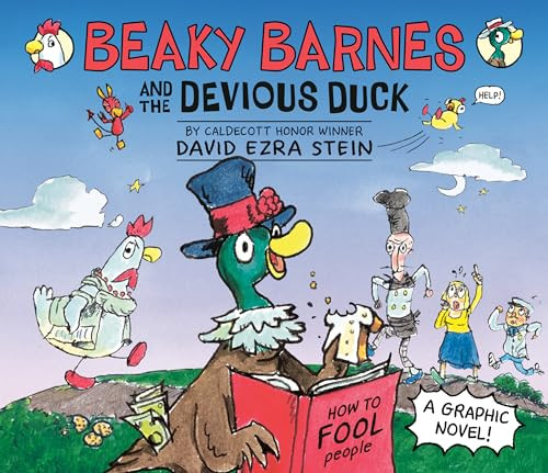Beaky Barnes and the Devious Duck: A Graphic Novel By David Ezra Stein - Hardcover