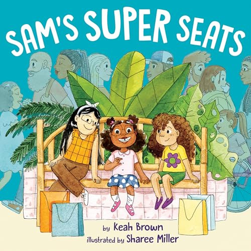Sam's Super Seats By Keah Brown - Hardcover