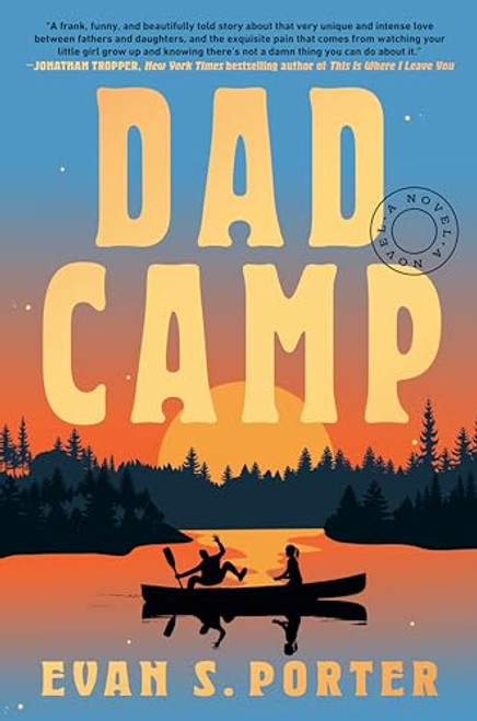 Dad Camp By Evan S. Porter - Hardcover