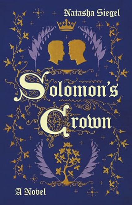 Solomon's Crown By Natasha Siegel - Paperback