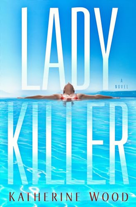 Ladykiller By Katherine Wood - Hardcover