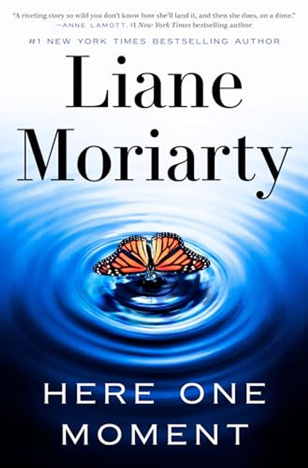 Here One Moment By Liane Moriarty - Hardcover