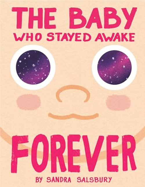 The Baby Who Stayed Awake Forever By Sandra Salsbury - Hardcover