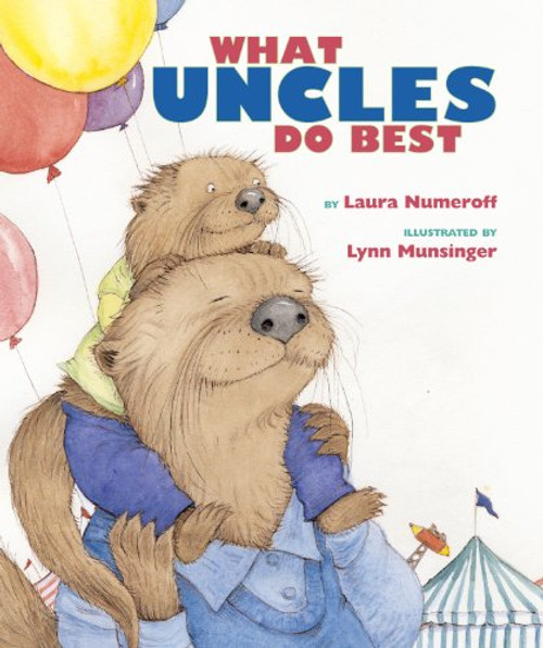 What Aunts Do Best / What Uncles Do Best By Laura Joffe Numeroff - Hardcover
