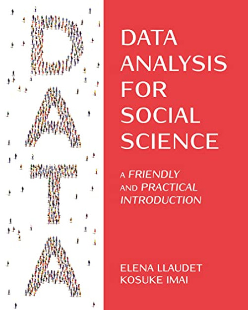 Data Analysis for Social Science: A Friendly and Practical Introduction By Elena Llaudet - Paperback