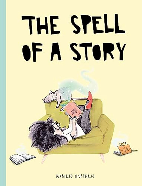 The Spell of a Story By Mariajo Ilustrajo - Hardcover The Spell of a Story By Mariajo Ilustrajo - Hardcover