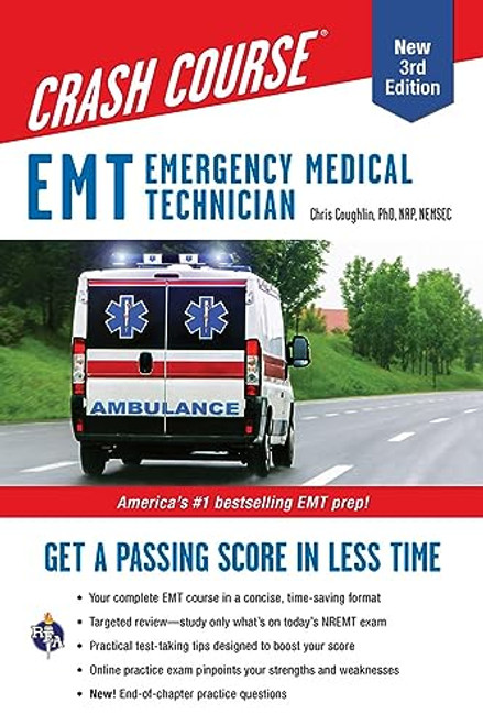 EMT (Emergency Medical Technician) Crash Course with Online Practice Test, 3rd Edition: Get a Passing Score in Less Time By Christopher Coughlin - Paperback