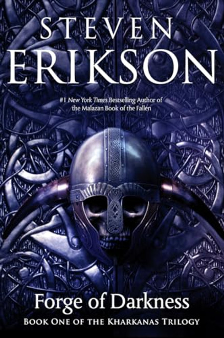 The Forge of Darkness: Book One of the Kharkanas Trilogy (a Novel of the Malazan Empire) By Steven Erikson - Paperback