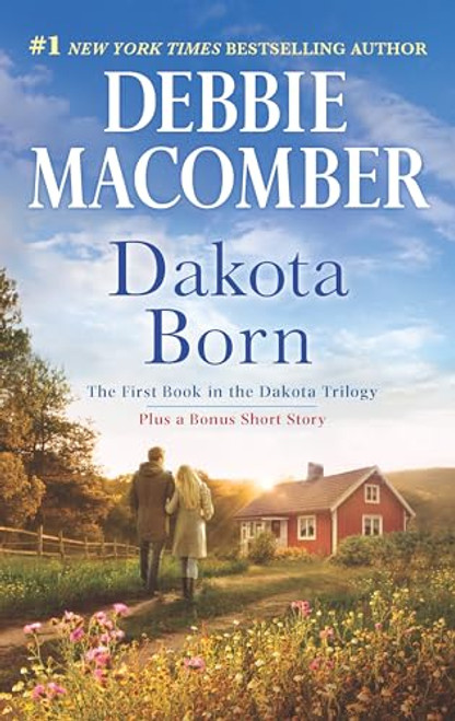 Dakota Born: An Anthology By Debbie Macomber - Mass Market Paperbound